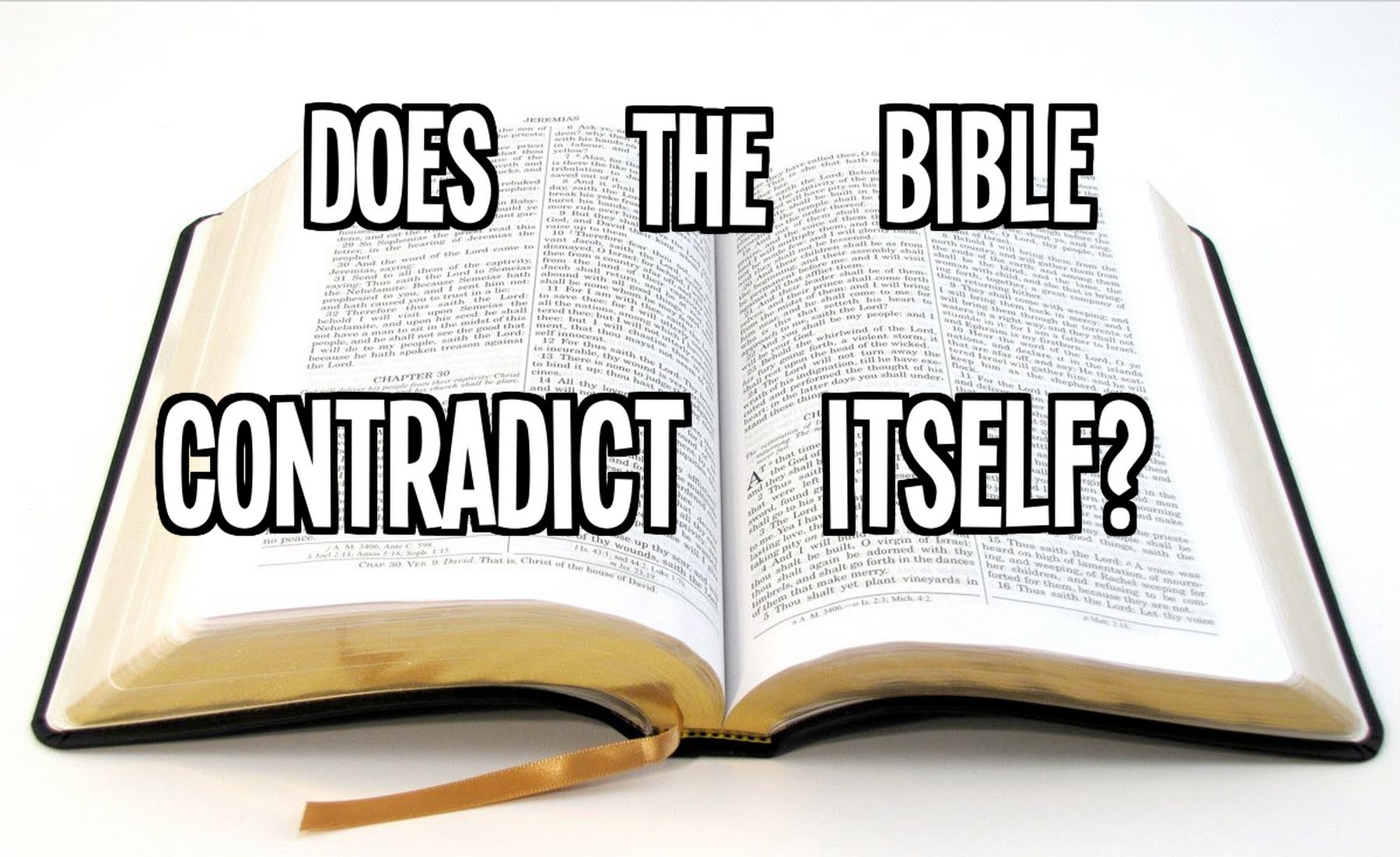 Are there contradictions in the Bible?